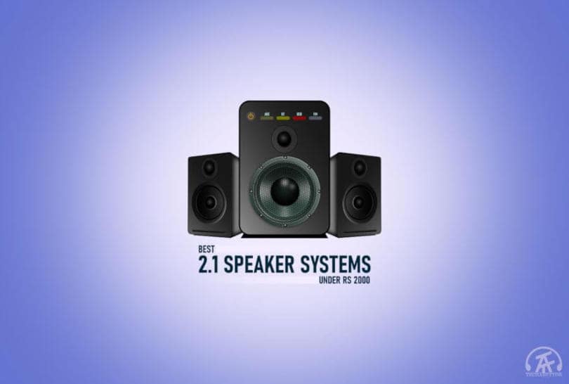 5 Best 2.1 speaker systems under Rs 2000 in India 11 2.1 Speaker systems 2000 featured image