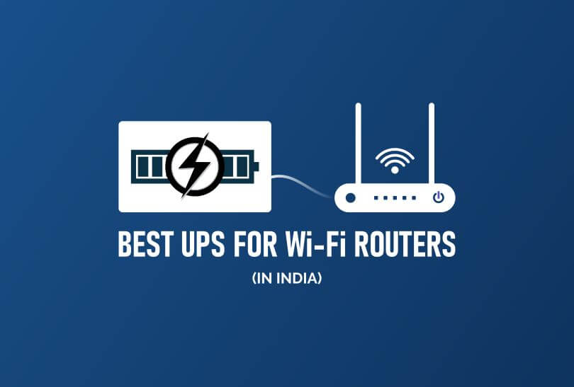 5 Best UPS for Wi-Fi Routers in India 6 power backup for wifi routers-featured Image