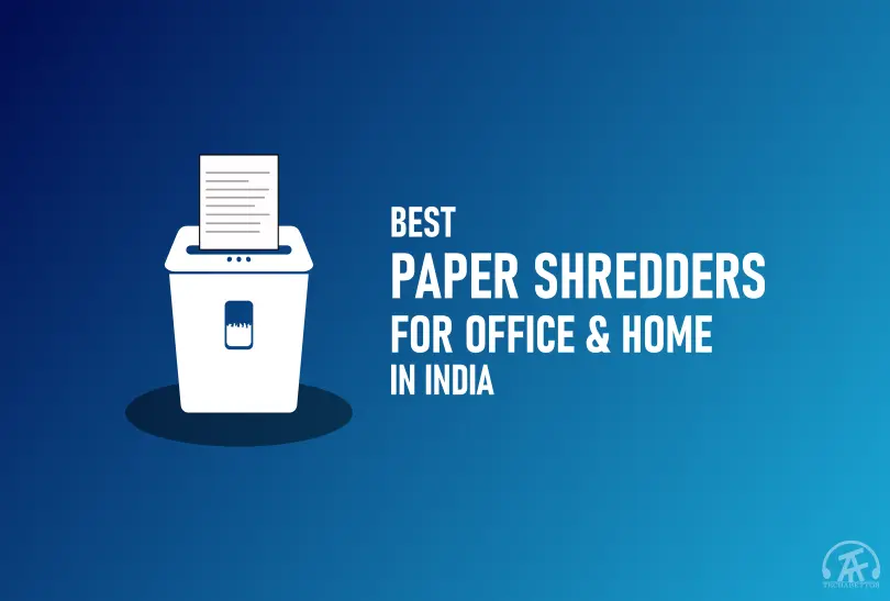 5 Best paper shredders for office and home in India 7 Paper shredder featured image